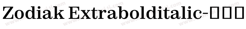 Zodiak Extrabolditalic字体转换